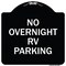 Signmission No Overnight RV Parking Heavy-Gauge Aluminum Architectural Sign, 18" x 18", BW-1818-23824 A-DES-BW-1818-23824 - alternate 1